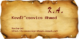 Kovácsovics Ahmed névjegykártya